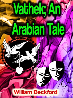 cover image of Vathek; an Arabian Tale